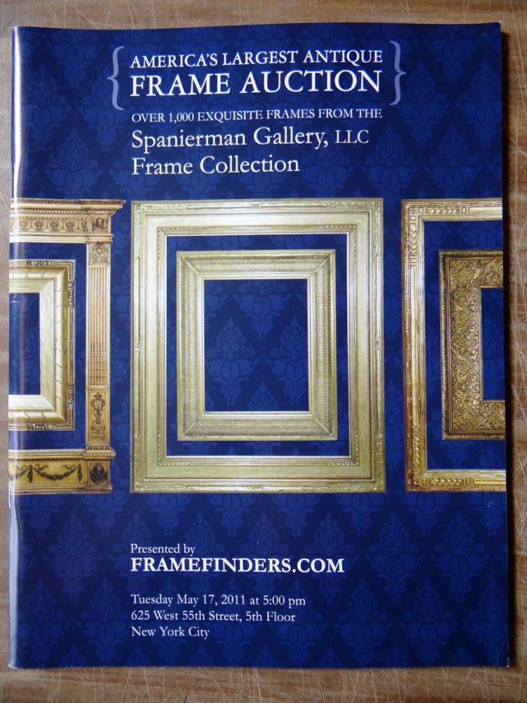 Item #142315 America's Largest Antique Frame Auction: Over 1,000 Exquisite Frames from the Spanierman Gallery, LLC Frame Collection