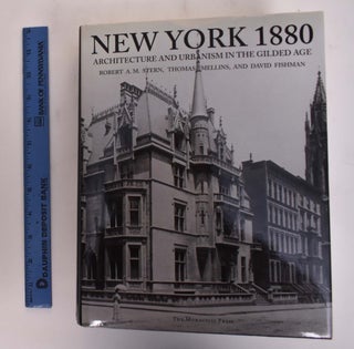 Item #142633 New York 1900 : Metropolitan architecture and urbanism, 1890-1915. Robert A. M. Stern