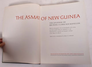 The Asmat of New Guinea: The Journal of Michael Clark Rockefeller