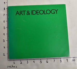 Item #143268 Art & Ideology. Marcia Tucker, Benjamin H. D. Buchloh