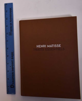 Item #143651 Henri Matisse, Traits Essentiels: Gravures et Monotypes 1906-1952. Christophe Cherix