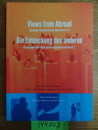 Item #144003 Views from Abroad: European Perspectives on American Art 2 / Die Entdeckung des...