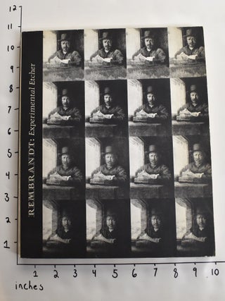 Item #14462 Rembrandt: Experimental Etcher. MA: Museum of Fine Arts Boston, one other date, 1969,...