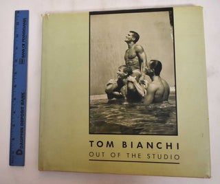 Item #144804 Out of the Studio. Tom Bianchi