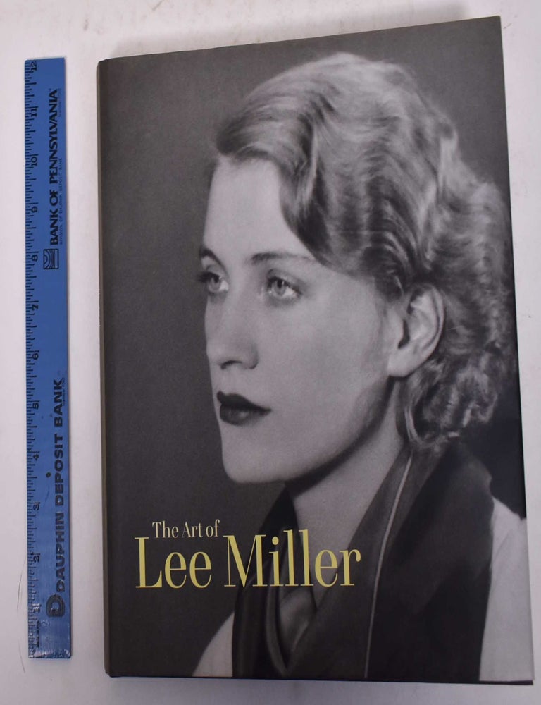 Item #145660 The Art of Lee Miller. Mark Haworth-Booth.