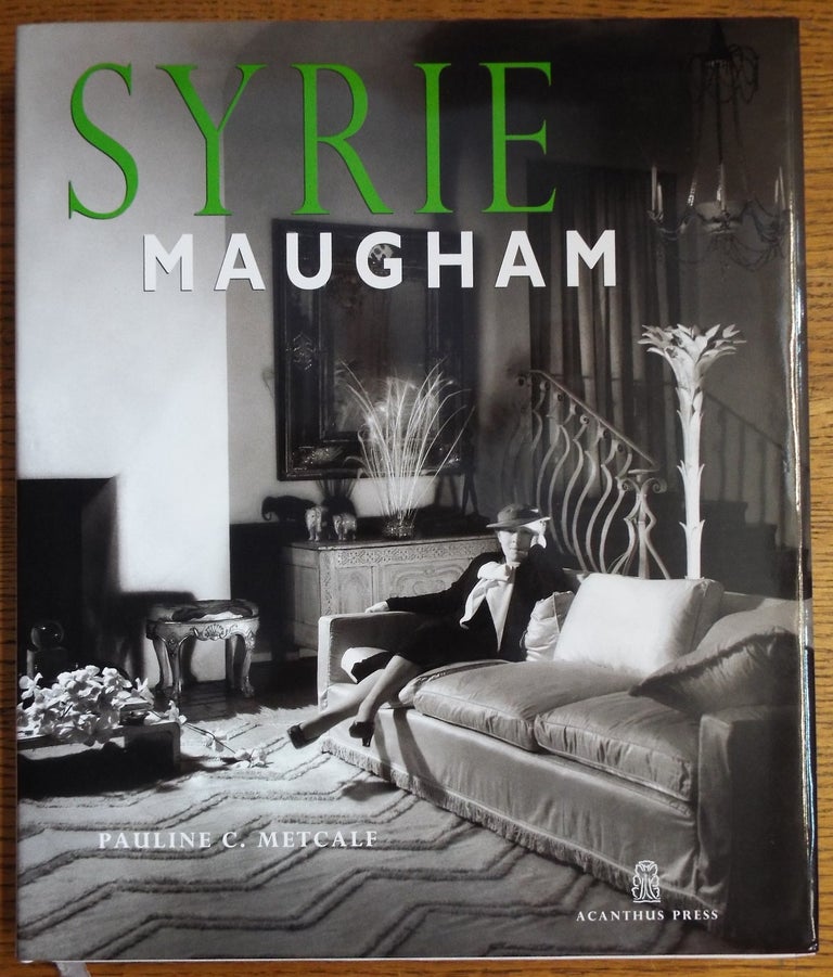 Item #145898 Syrie Maugham: Staging Glamorous Interiors. Pauline C. Metcalf.
