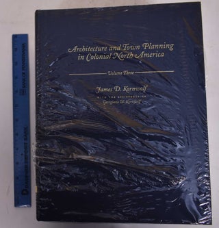 Item #146064 Architecture and Town Planning in Colonial North America (3 volumes). James D....