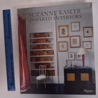 Item #146402 Suzanne Kasler: Inspired Interiors. Suzanne Kasler, Christine Pittel