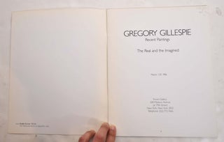 Gregory Gillespie, Recent Paintings: The Real and the Imagined