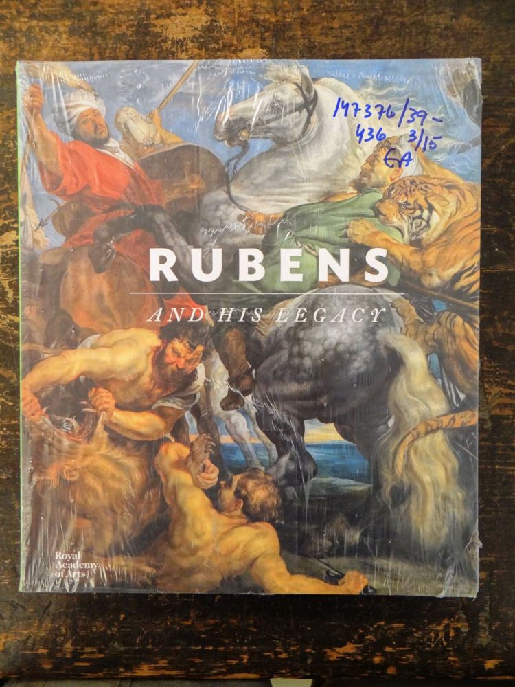 Item #147376 Rubens and his Legacy. Nico Van Hout.