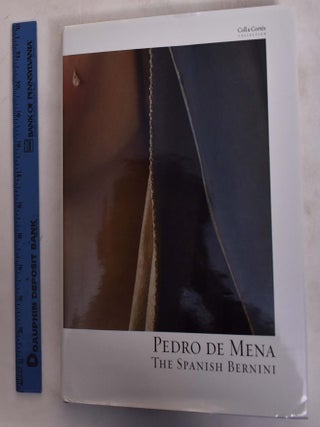 Pedro de Mena: The Spanish Bernini. Andreas Pampoulides.