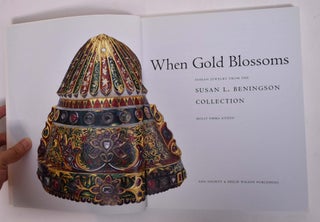 When Gold Blossoms: Indian Jewelry from the Susan L. Beningson Collection