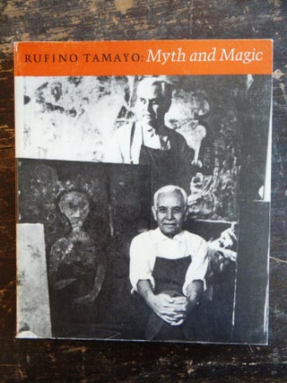 Item #14804 Rufino Tamayo: Myth and Magic. 1979 NY: Solomon R. Guggenheim Museum