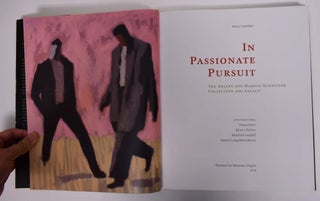 In Passionate Pursuit: The Arlene and Harold Schnitzer Collection and Legacy