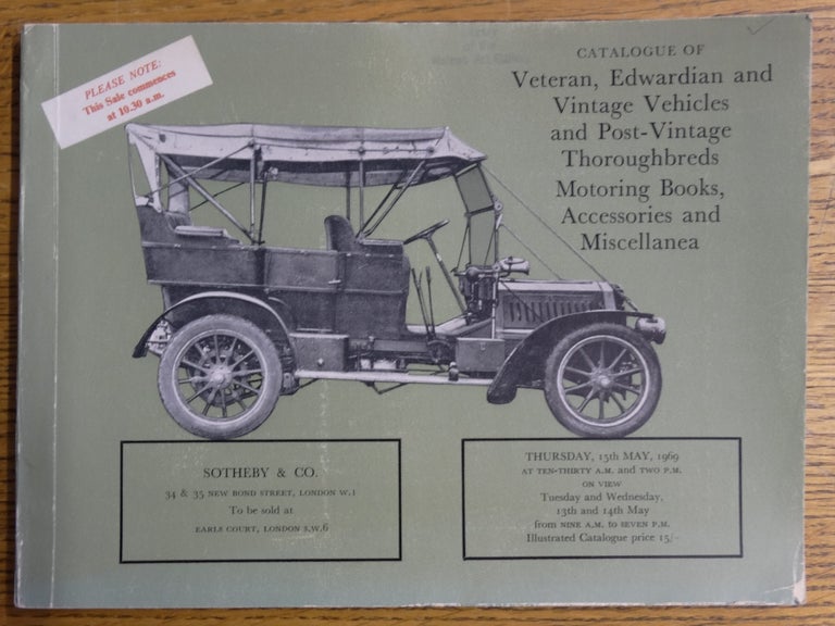Item #148561 Catalogue of Veteran, Edwardian and Vintage Vehicles and Post-Vintage Thoroughbreds Motor-Cycles and Bicycles Motoring Books, Accessories and Miscellanea. Sotheby, Co.