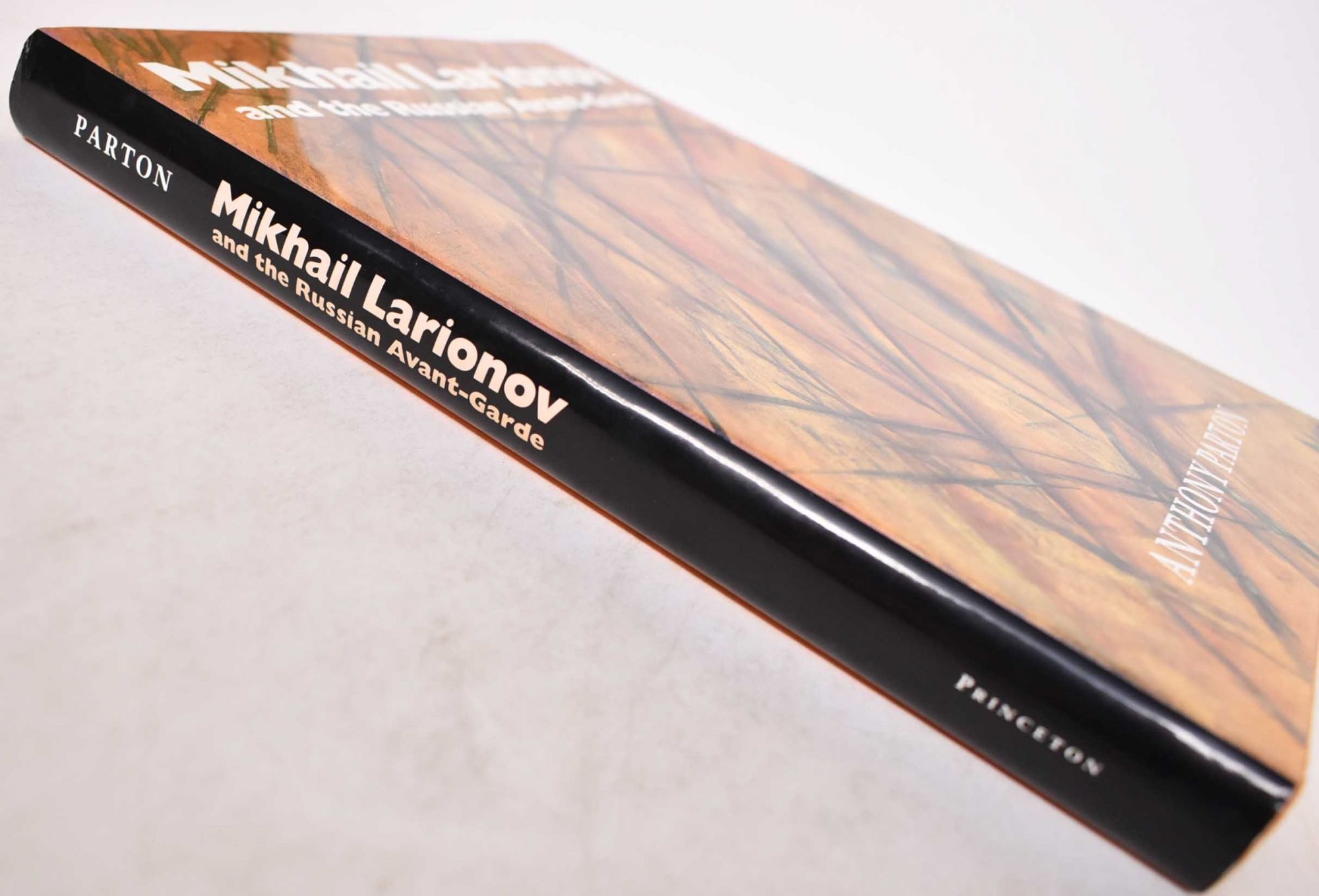 Mikhail Larionov and the Russian Avant-Garde | Anthony Parton
