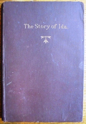 Item #1487000001 The Story of Ida: Epitath on An Etrurian Tomb (Jane Byrd McCall Whitehead...