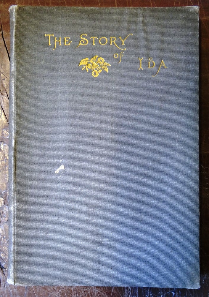Item #1487000002 The Story of Ida. edited, by John Ruskin a preface.