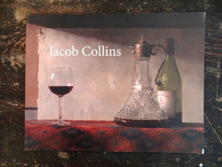 Item #149029 Jacob Collins: New Work. Adam Gopnik, Warren Adelson