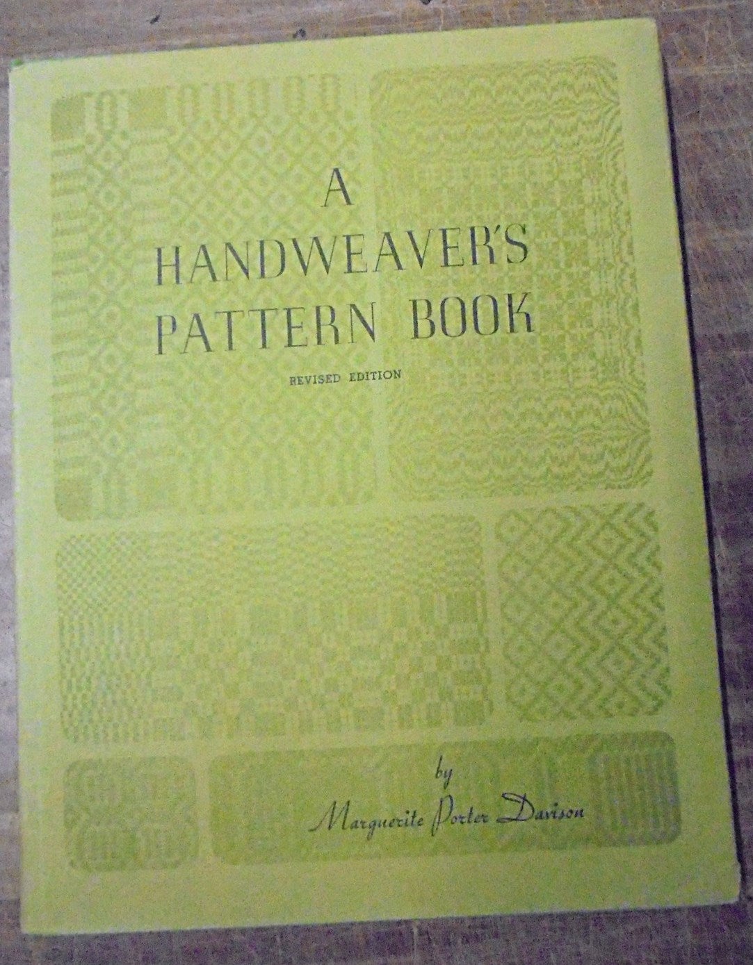 A Handweaver's Pattern Book Revised Edition | Marguerite Porter