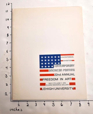 Item #14996 22nd Annual Freedom in Art: Contemporary American Painting. PA: Lehigh University...