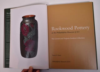 Rookwood Pottery at The Philadelphia Museum of Art: The Gerald and Virginia Gordon Collection