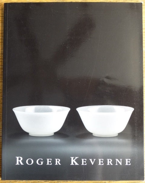 Item #150529 Fine and Rare Chinese Works of Art and Ceramics, Winter Exhibition 2009. Roger Keverne.