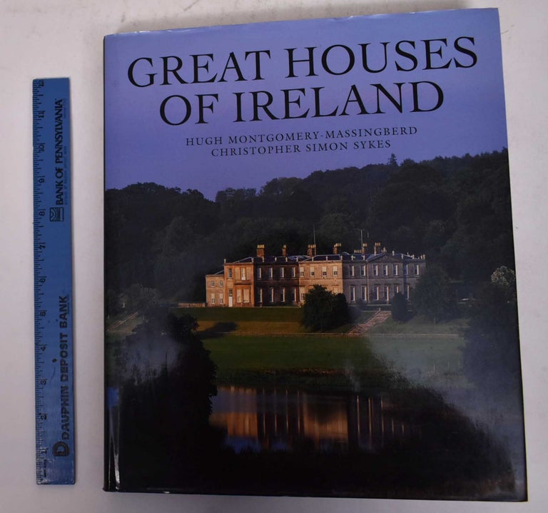 Item #150939 Great Houses of Ireland. Hugh Montgomery-Massingberd, Christopher Simon Sykes.