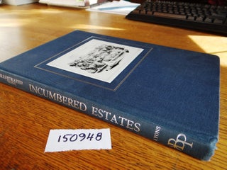 Illustrated Incumbered Estates Ireland, 1850-1905: Lithographic and Other Illustrated material in the Incumbered Estates Rentals