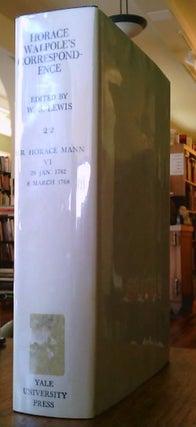 Item #151007 Horace Walpole's Correspondence with Sir Horace Mann (Vol. 6) Series Volume 22. W....
