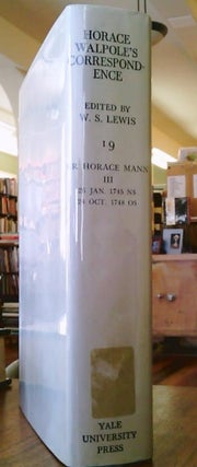 Item #151010 Horace Walpole's Correspondence with Sir Horace Mann (Vol. 3) Series Volume 19. W....