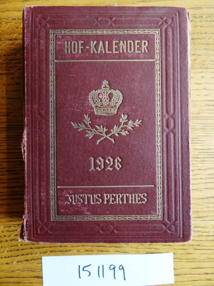 Item #151199 Gothaischer Hofkalender: Genealogisches Taschenbuch der Fürstlichen Häuser; zugleich adelsmatrikel der deutschen adelsgenossenschaft