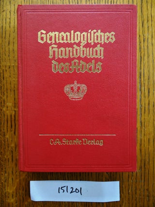 Item #151201 Genealogisches Handbuch der Fürstlichen Häuser; Fürstliche Häuser Band VIII...