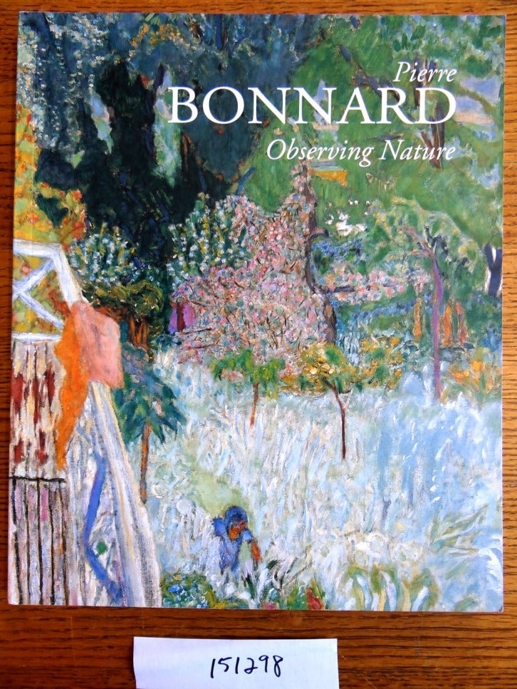 Pierre Bonnard: Observing Nature | Jörg Zutter