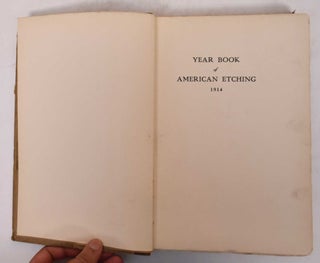 Item #1512 Year Book of American Etching, 1914. Forbes Watson