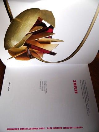Zorzi: Gioielli, Argenti, Disegni 1973-2009 Jewelry, Silver, Drawings