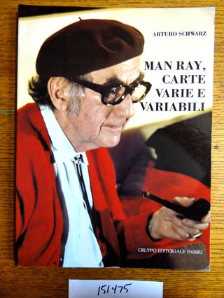 Item #151475 Man Ray, Carte Varie e Variabili. Arturo Schwarz