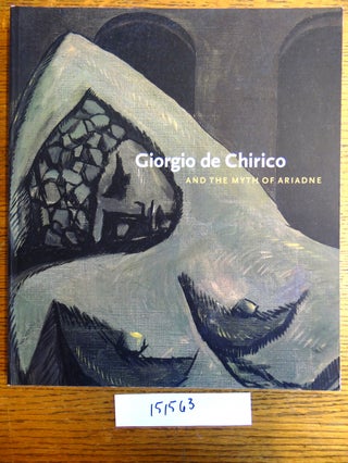 Item #151563 Giorgio de Chirico and the Myth of Ariadne. Michael R. Taylor