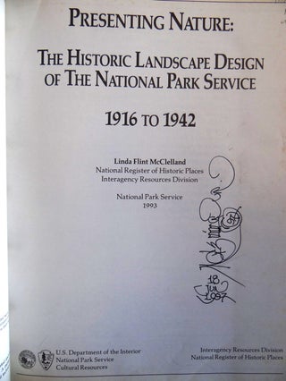 Presenting Nature: The Historic Landscape Design of the National Park Service, 1916 to 1942