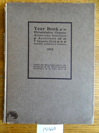 Item #151660 Year Book of the Philadelphia Chapter American Institute of Architects and the T...