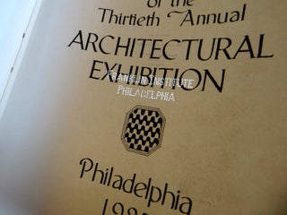 The Year Book of the Thirtieth Annual Architectural Exhibition Philadelphia 1927