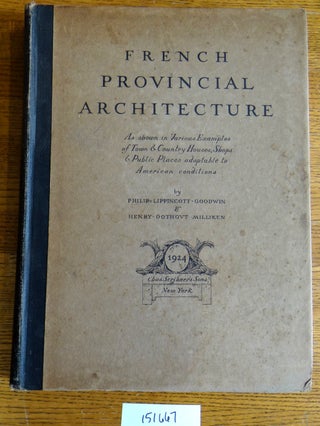 Item #151667 French Provincial Architecture as Shown in Various Examples of Town & Country...