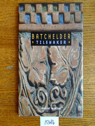 Item #151686 Batchelder, Tilemaker. Robert Winter
