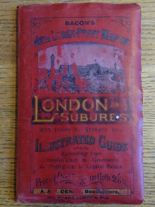 Item #151771 Bacon's New Large Print Map of London and Suburbs with Index to Streets and...