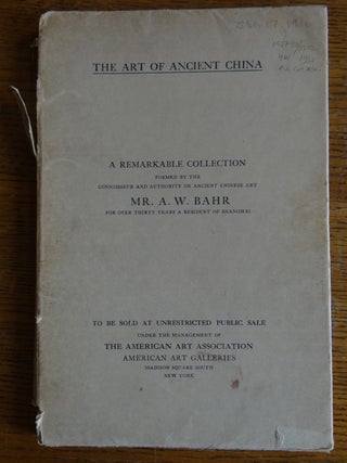Item #151790 Illustrated Catalogue of a Remarkable Collection of Antique Chinese Porcelains,...
