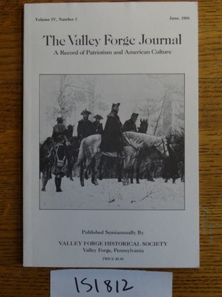 Item #151812 The Valley Forge Journal: A Record of Patriotism and American Culture, Volume IV,...