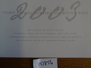 Art League of Rhode Island: Third Annual Members' Exhibition 2003