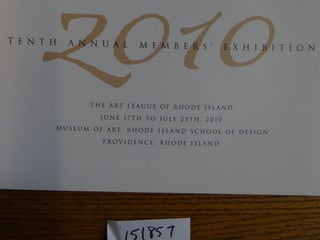 Art League of Rhode Island: Tenth Annual Members' Exhibition 2010