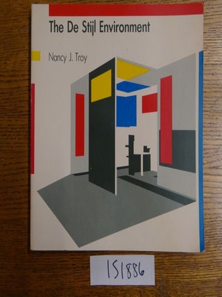 Item #151886 The De Stijl Environment. Nancy J. Troy