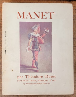 Item #151918 Histoire de Edouard Manet et de son oeuvre, avec un Catalogue des Peintures et des...